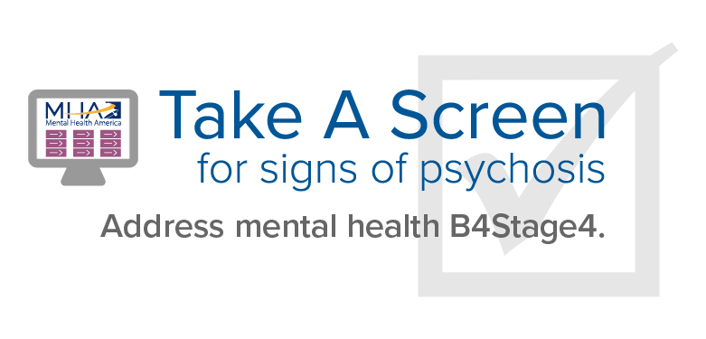 take a psychosis screen
